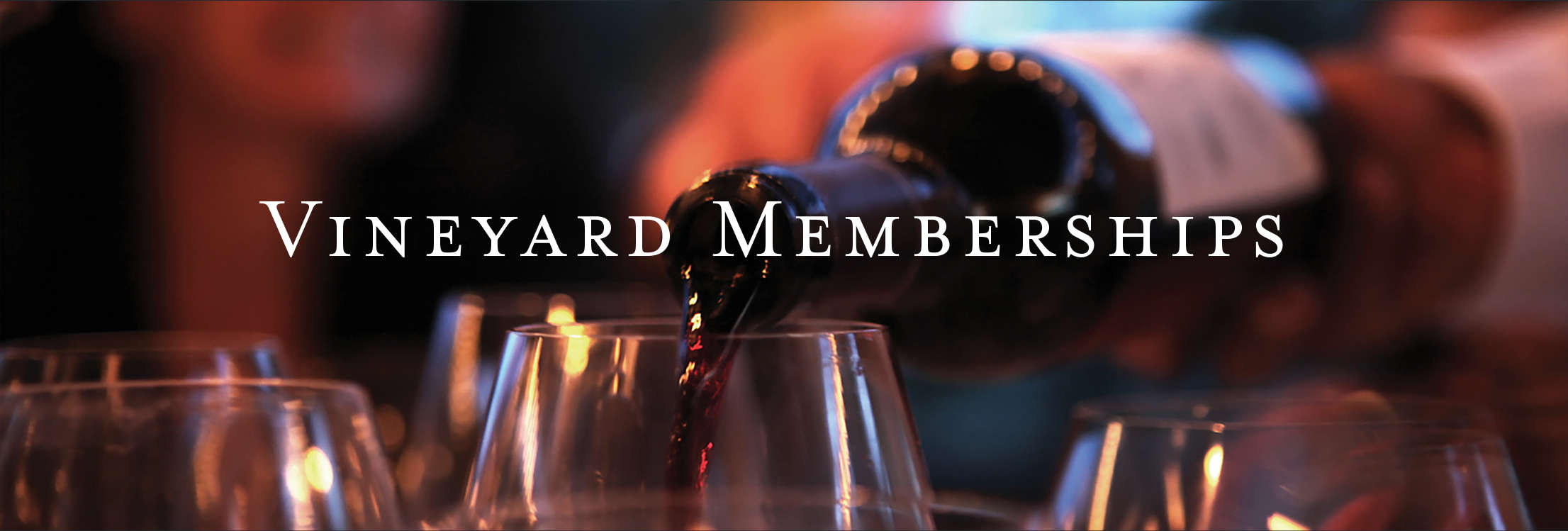 Vineyard Memberships